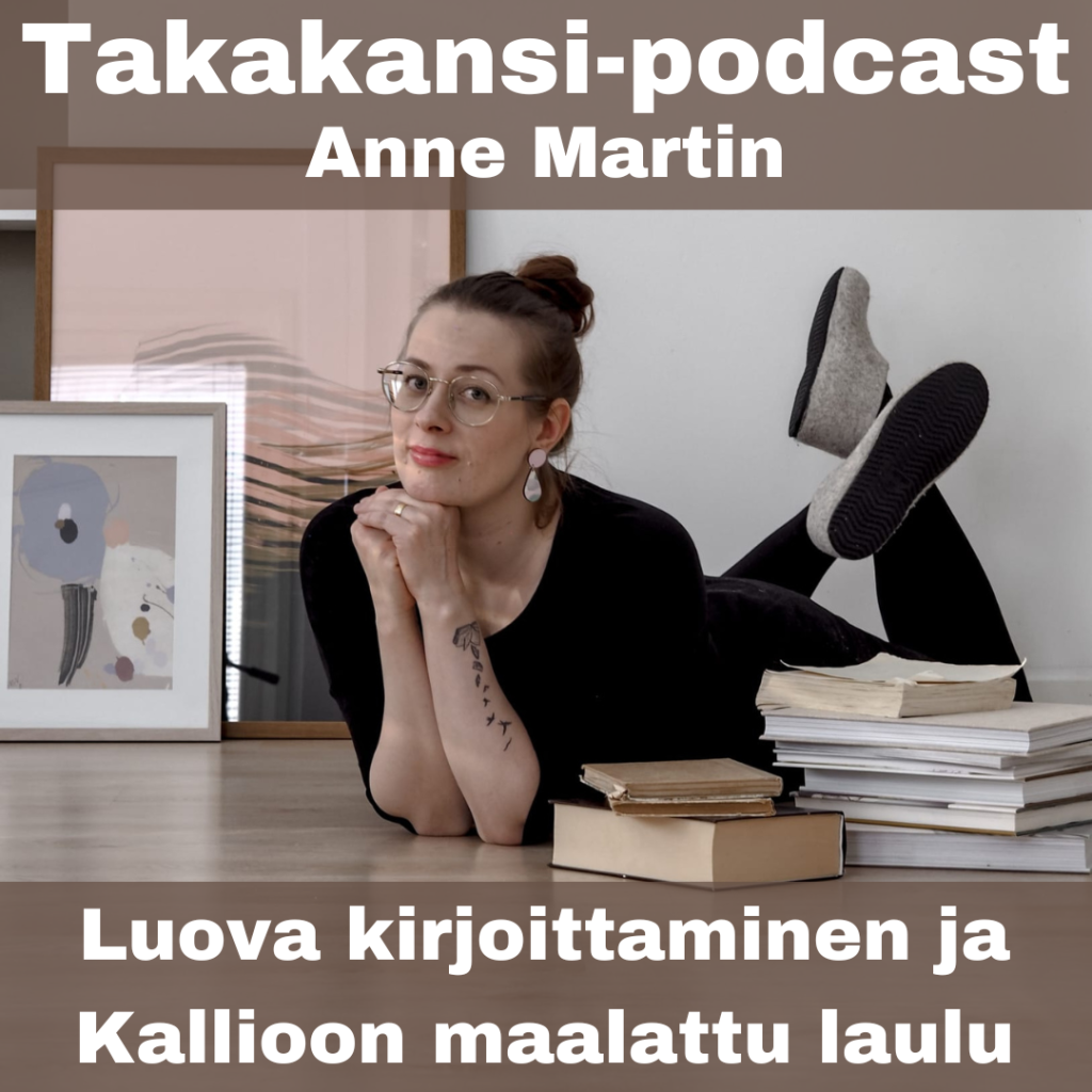 Anne Martin – Luova kirjoittaminen ja Kallioon maalattu laulu