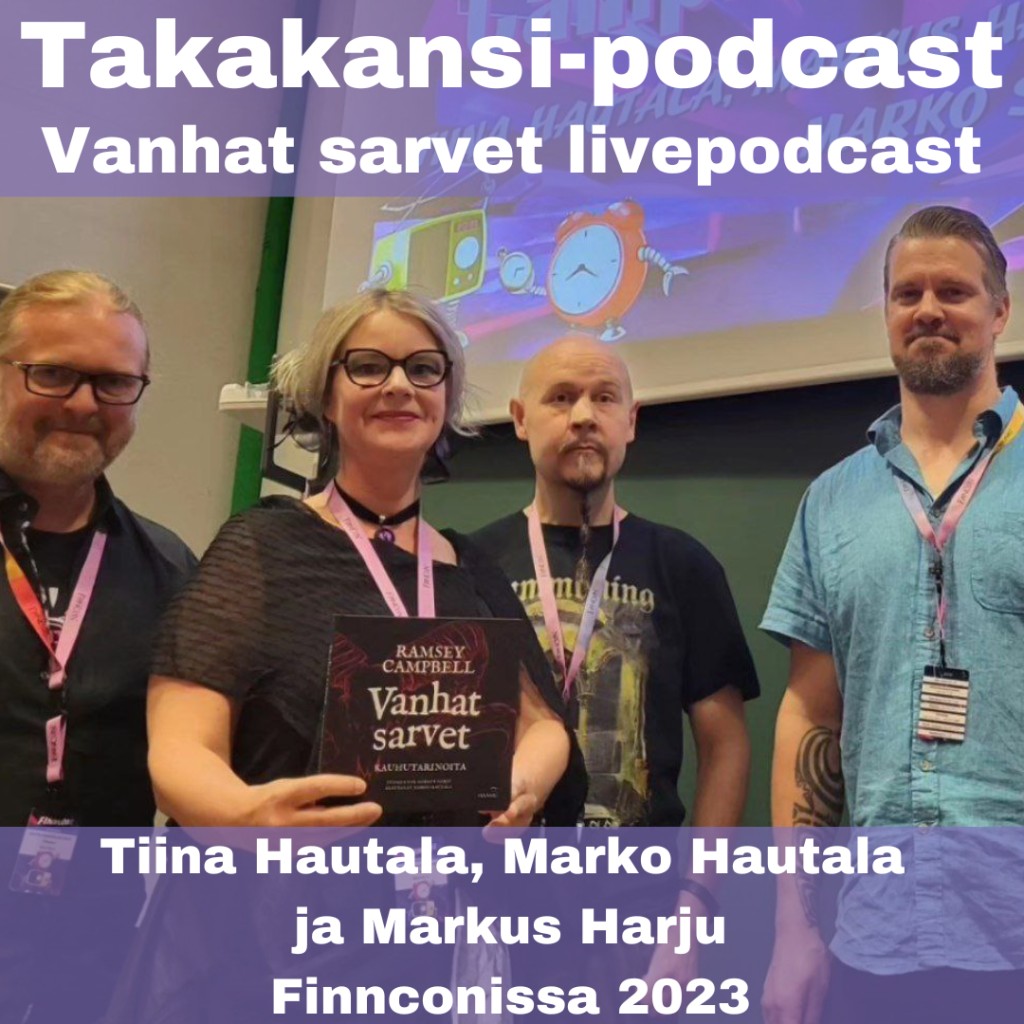 Vanhat sarvet – Livepodcast Finnconissa 2023