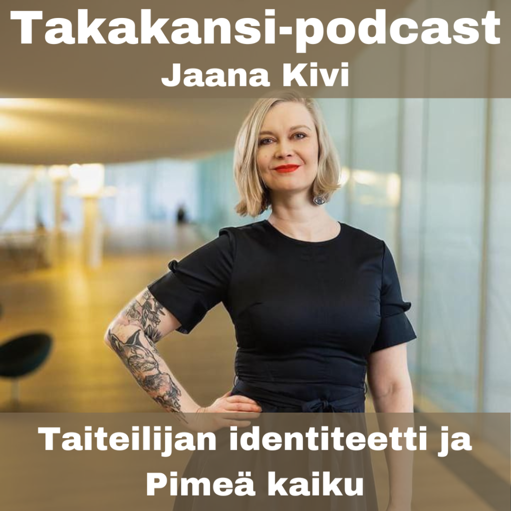 Jaana Kivi – Taiteilijan identiteetti ja Pimeä kaiku
